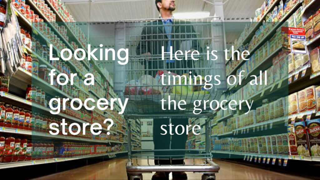 How late is the closest grocery store open?