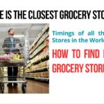 How late is the closest grocery store near me?